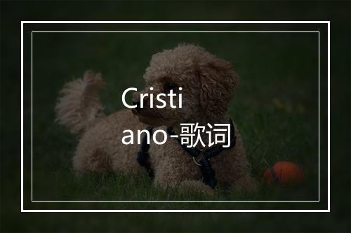 Cristiano-歌词