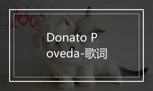 Donato Poveda-歌词