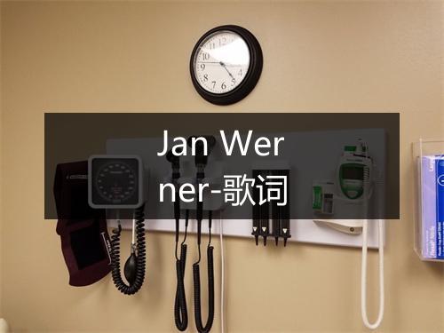 Jan Werner-歌词