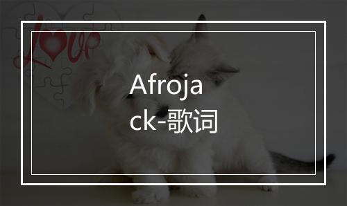 Afrojack-歌词