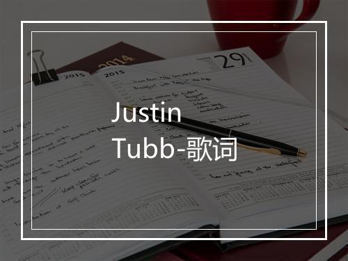 Justin Tubb-歌词