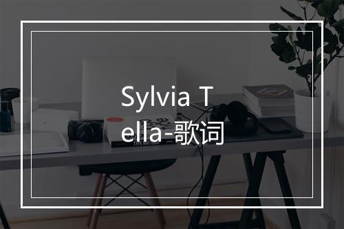 Sylvia Tella-歌词