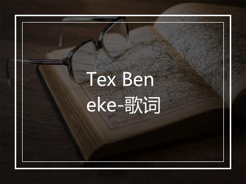 Tex Beneke-歌词