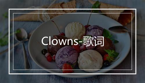 Clowns-歌词