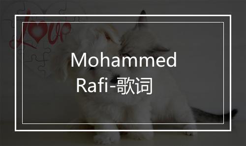 Mohammed Rafi-歌词