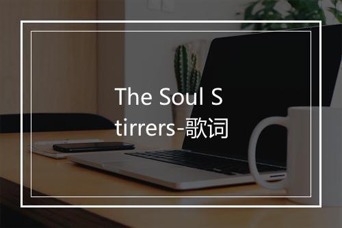 The Soul Stirrers-歌词