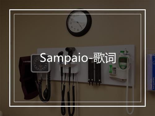 Sampaio-歌词