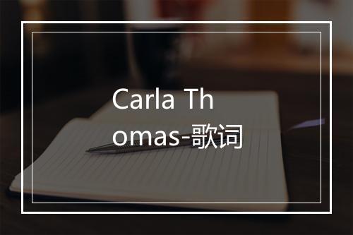 Carla Thomas-歌词