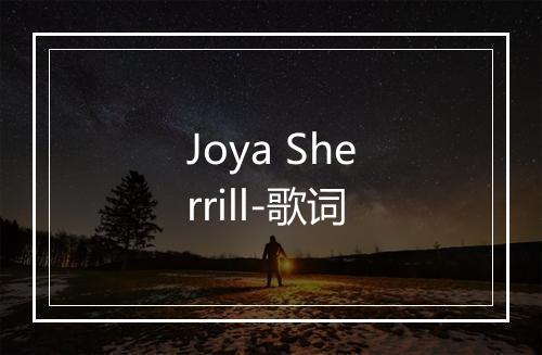 Joya Sherrill-歌词