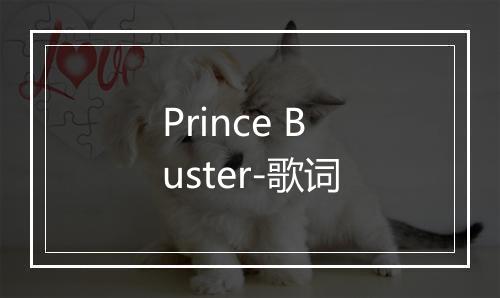 Prince Buster-歌词