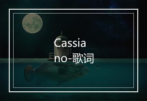 Cassiano-歌词