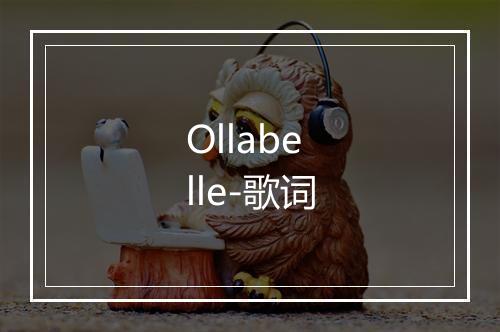 Ollabelle-歌词