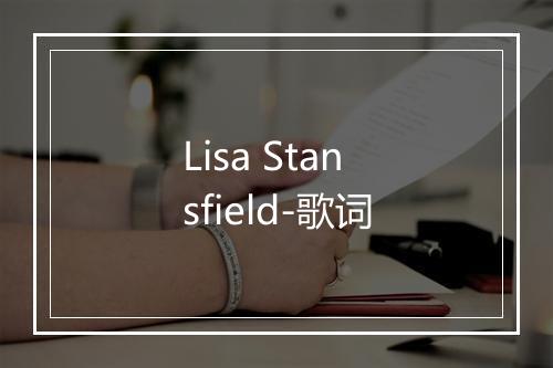 Lisa Stansfield-歌词