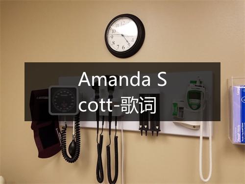 Amanda Scott-歌词