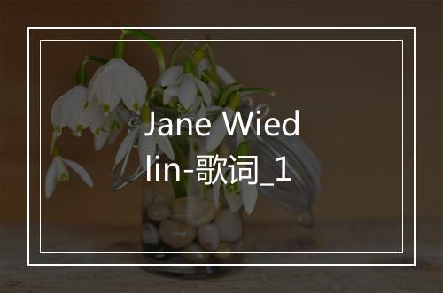 Jane Wiedlin-歌词_1