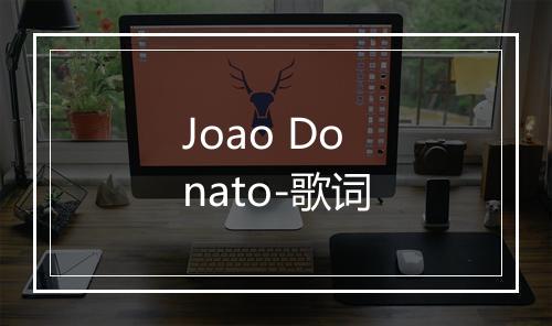 Joao Donato-歌词