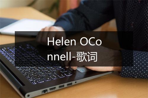 Helen OConnell-歌词