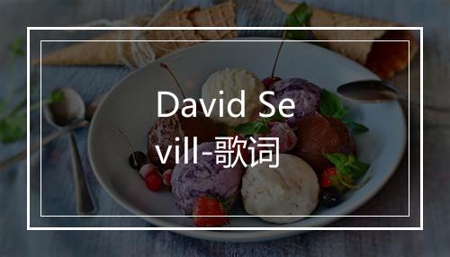 David Sevill-歌词