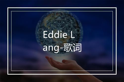 Eddie Lang-歌词