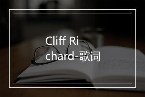 Cliff Richard-歌词