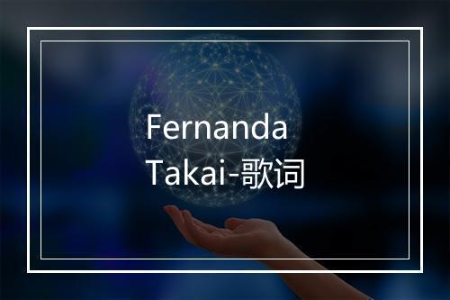 Fernanda Takai-歌词