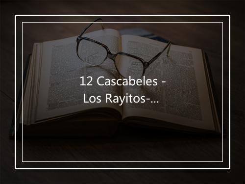 12 Cascabeles - Los Rayitos-歌词